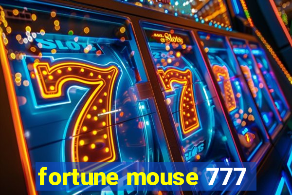 fortune mouse 777